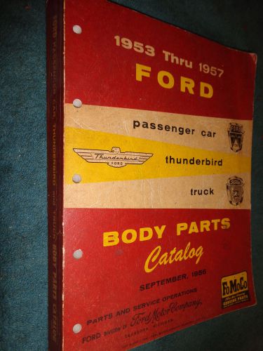 1955 1956 1957 ford car / thunderbird / truck body parts catalog / original book