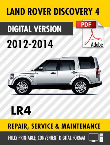 2012 - 2014 land rover discovery 4 lr4 factory repair service manual / workshop