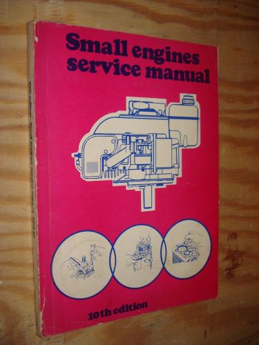 Small engines service manual 10th edition lawn tractors mowers 1973