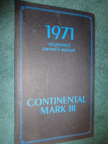 1971 lincoln continental mark iii owner&#039;s manual / original guide book!