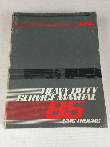 1985 gmc medium heavy duty truck factory overhaul unit repair service manual