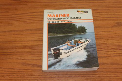 Clymer mariner outboard shop manual b716 50 - 200 hp 1976 - 1983 boat