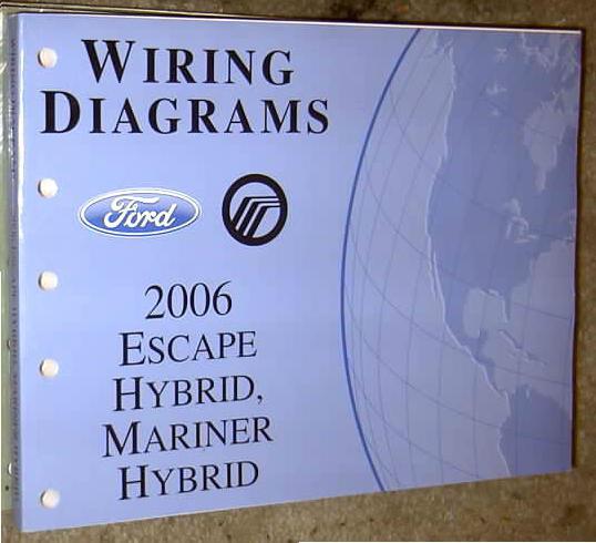 2006 ford escape hybrid mercury mariner hybrid factory wiring diagrams manual