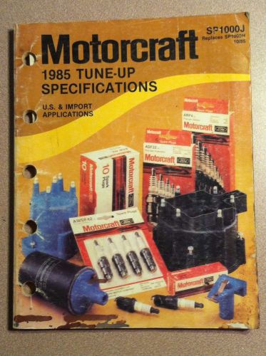 Fix it!!!!! ++ motorcraft 1985 tune-up specifications