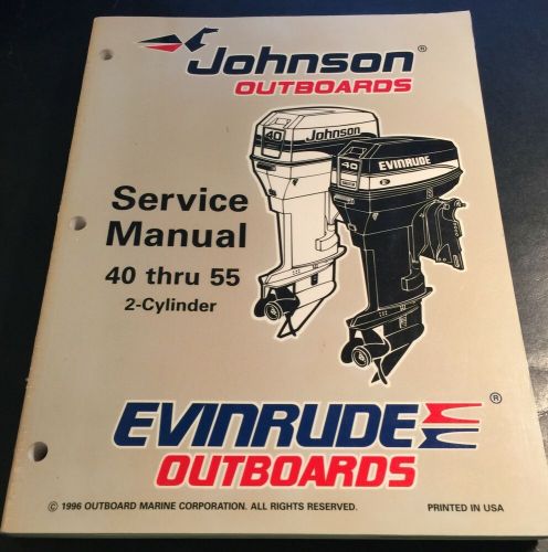 1997 omc evinrude johnson 40 thru 55 2 cylinder service manual p/n 507265 (367)