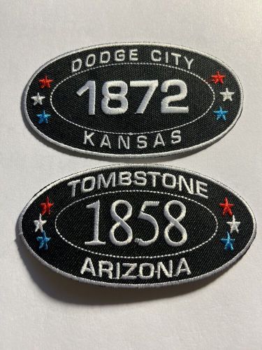 Dodge city kansas 1872 and tombstone 1858 sew/iron on patch combo embroidered