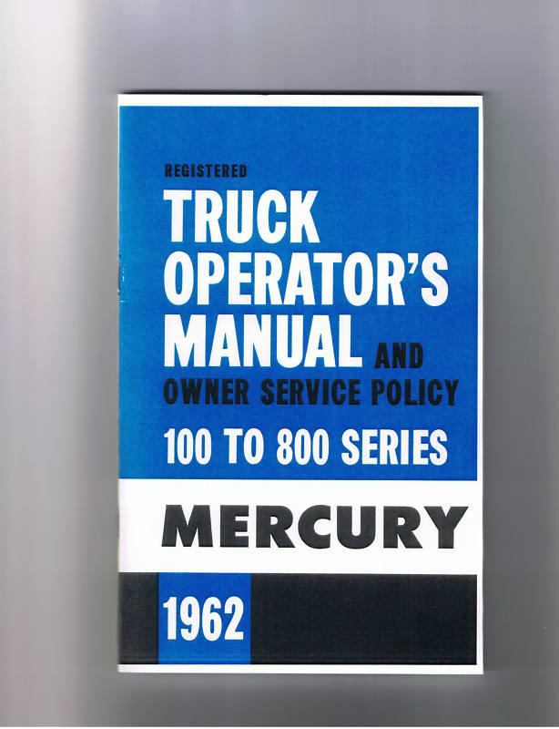 1962 mercury (ford of canada)  light trucks  owners  manual, unreserved