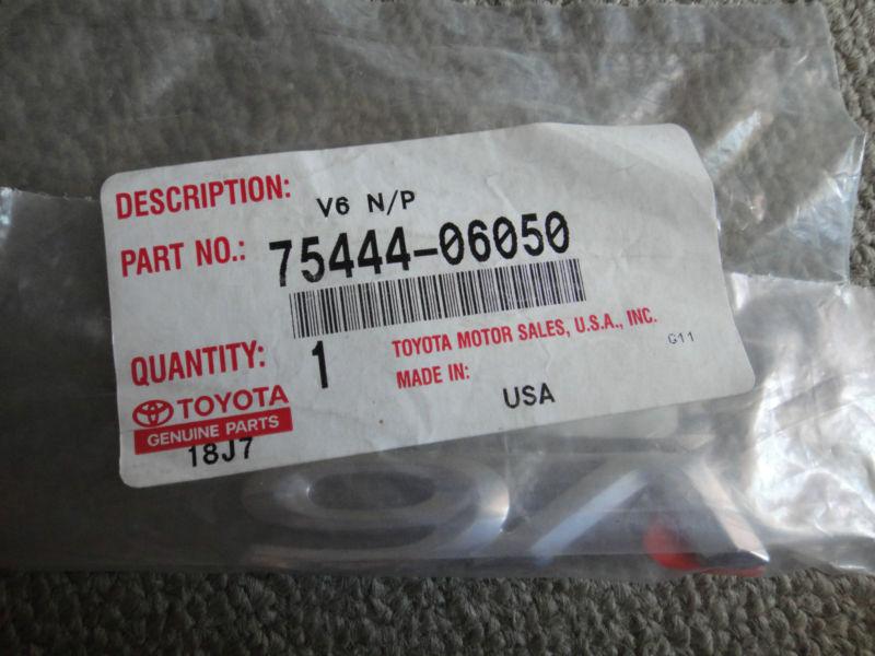 Genuine oem toyota exterior emblem ' v6 ' 75444-06050