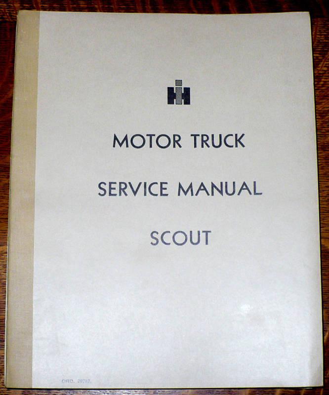 International scout 80 maintenance manual–mint original (1962)