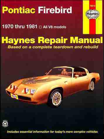 Pontiac firebird repair shop manual 1970 1972 1974 1976 1977 1978 1979 1980 1981