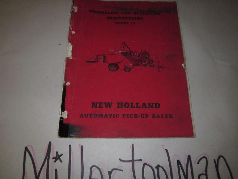 New holland automatic pickup baler model 77 assembly & operating manual