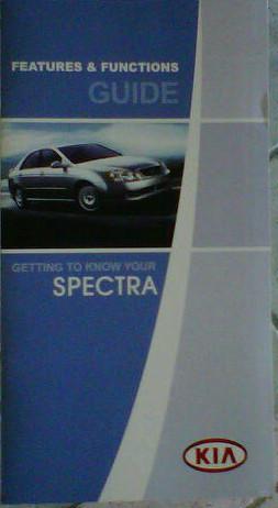 Kia spectra 2006 features and functions guide getting to know your spectra