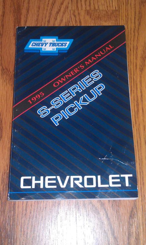 1995 chevrolet s series pickup owners manual / 95 chevy s-series pickup