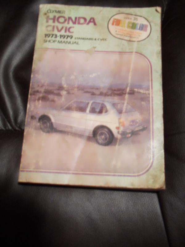 Honda civic 1973 1979 standard & cvcc shop repair manual clymer book