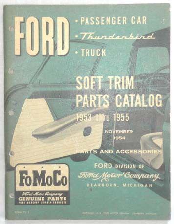 1953 - 1955 ford car and truck soft trim parts catalog manual original 