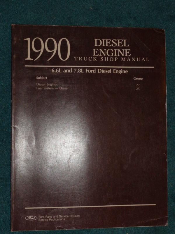 1990 ford truck / van  diesel engine shop manual / original book