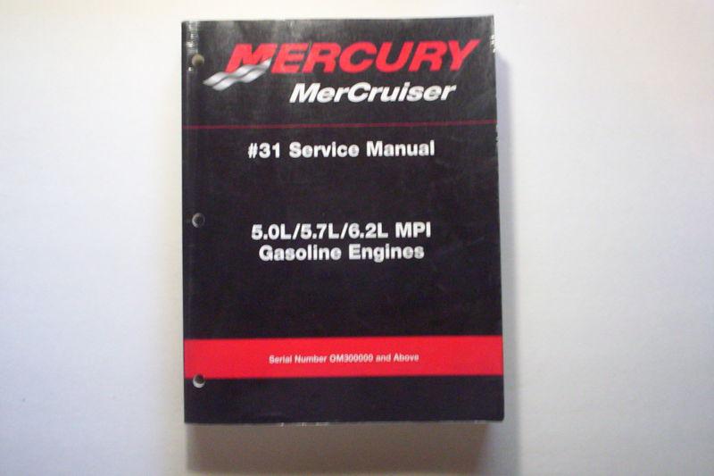 Genuine mercruiser 5.0l/5.7l/6.2l mpi service manual #31 