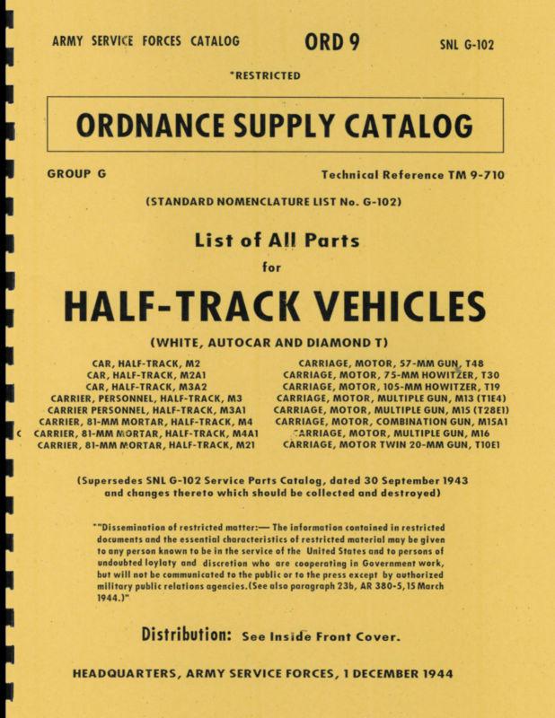 Ord9 snl g102 ~ list of all parts ~ half track manual ~ wwii ~ reprnt