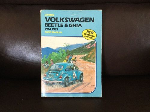 Vw beetle and ghia 1961-1977 shop manual by clymer