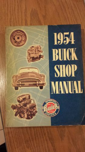 1954 buick shop manual * original from buick motor division * all models *