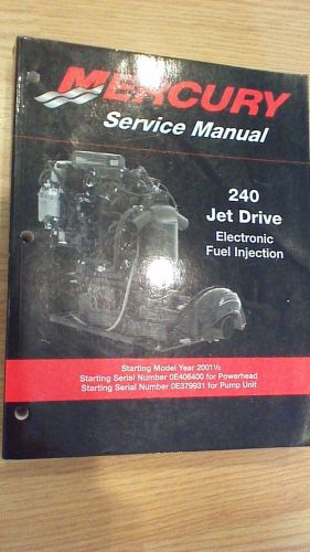 Mercury 240 jet drive electronic fuel injection service manual 90-884822