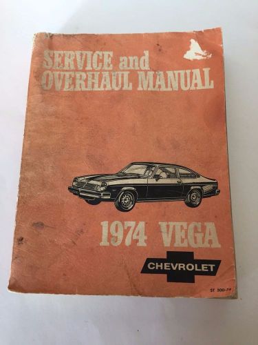 1974 chevrolet vega service and overhaul manual - free shipping !