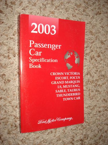 2003 ford specifications manual original book mustang taurus thunderbird &amp; more