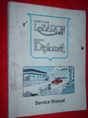 1977 chrysler lebaron dodge diplomat shop manual orig.!