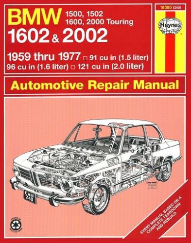 Bmw 1500, 1502, 1600, 2000 touring, 1602 and 2002 repair and service manual 1959