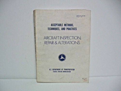 Aircraft inspections repair &amp; alterations manual federal aviation administration