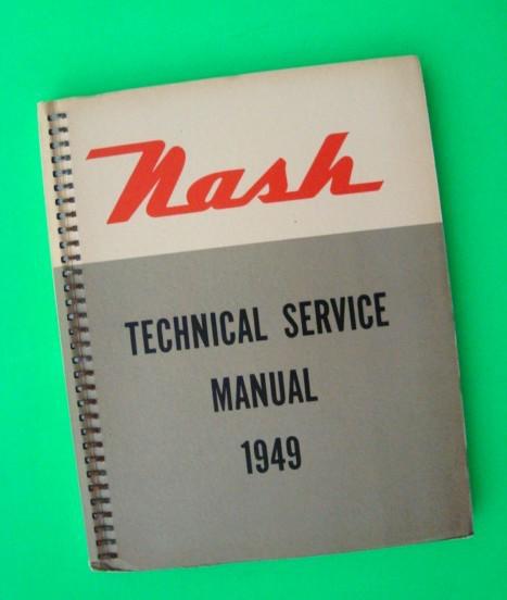 Original 1949 nash service manual +/- 400 pgs ambassador - 600 spiral bound xlnt