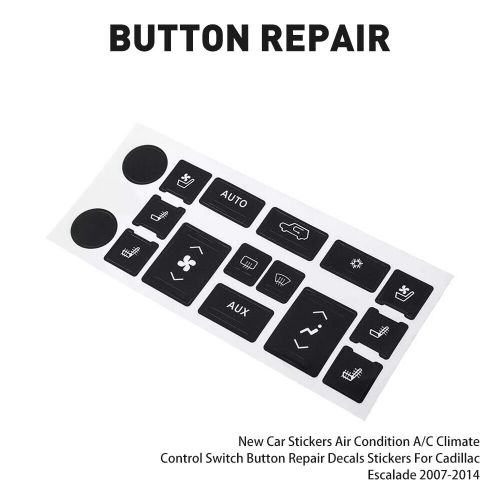 For escalade cadillac ext climate esv &amp; control radio worn button decals repair