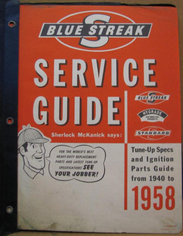 Standard blue streak ignition service guide 1940-1958 + more