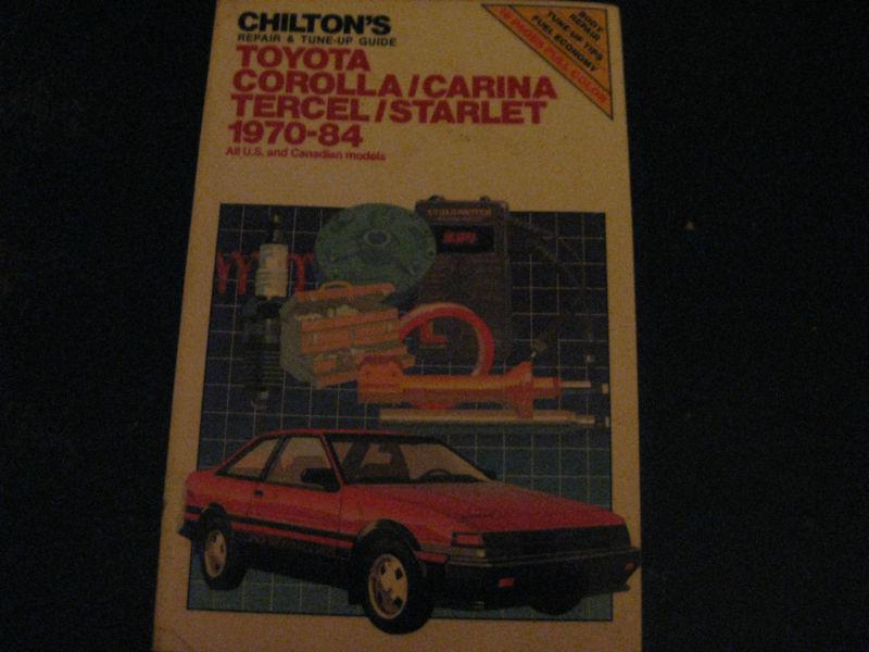 1970-1984 toyota shop manual / corolla / carina / tercel / starlet / chilton's 