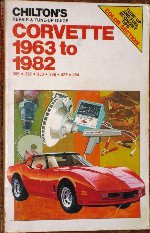 Chilton repair manual 1963 - 1982 chevrolet corvette