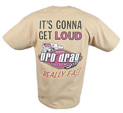 Pro drag t-shirt cotton tan pro drag get loud really fast logo men's 3x-large ea