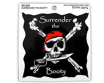 Surrender the booty sticker 4" x 4" 345-46