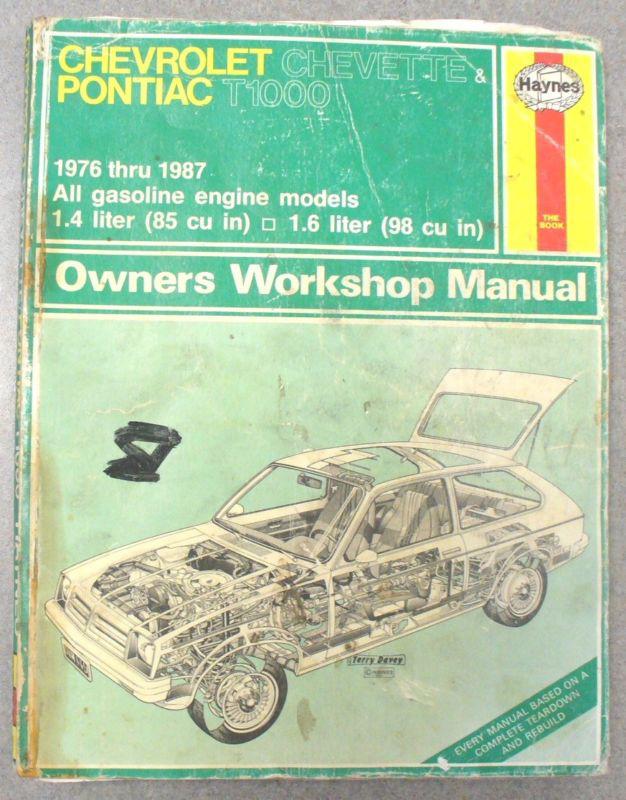 Haynes chevy chevette & pontiac t1000 76-87 owner’s workshop manual 