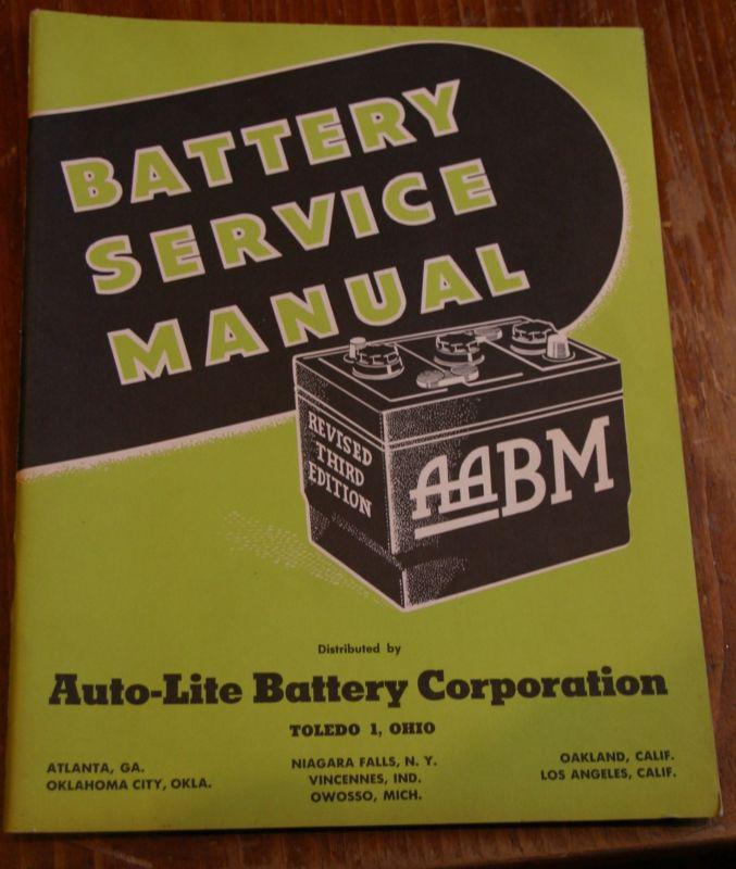 1953 autolite battery service manual   excellent condition