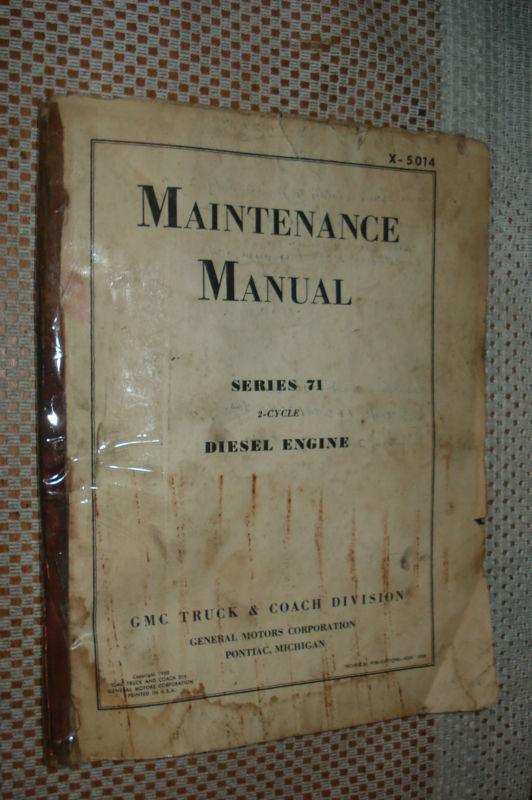 1950 gmc series 71 2-cycle diesel shop manual original rare service book repair