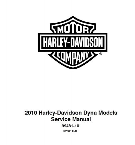 2010 harley davidson fxdf dyna fat bob service repair &amp; electrical manual