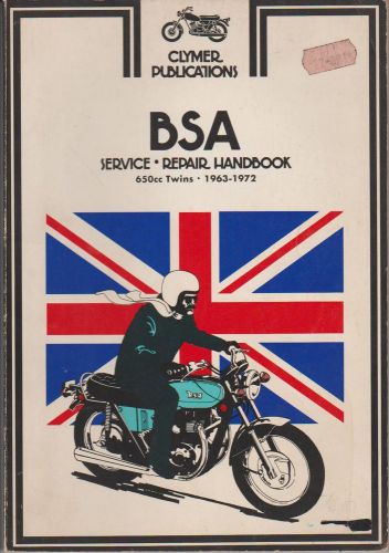 Bsa service repair handbook  650cc twins ~ 1963 to 1971 ~ clymer