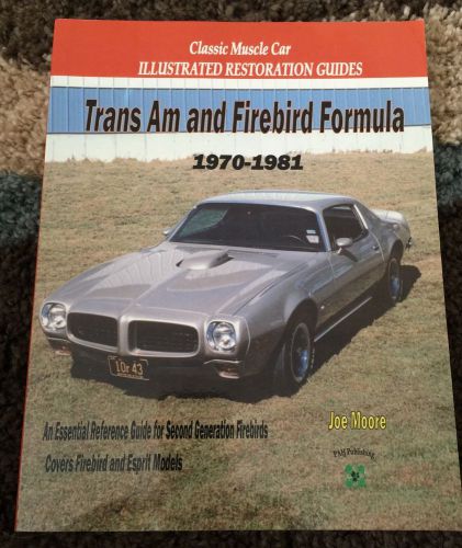 Trans am firebird and formula restoration guide manual