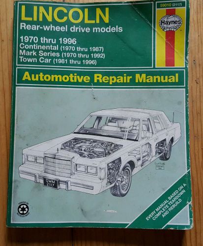 Haynes lincoln rear-wheel drive models auto repair manual 1970-1995