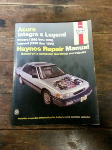 Haynes repair manual acura integra 86 - 89 legend 86 - 90