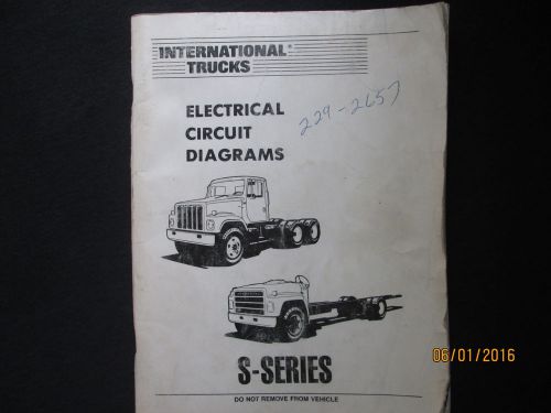 Ih international truck &amp; bus s series models electrical circuit diagrams manual