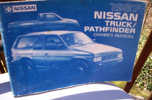 1987 nissan truck/pathfinder owner&#039;s manual