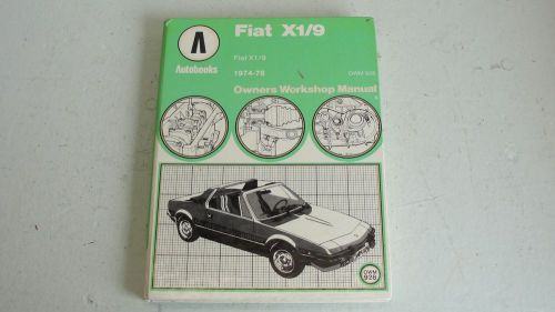 1974 1975 1976 1977 1978 fiat x1/9 owners workshop manual autobook book
