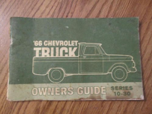 Vintage manual - 1966 chevrolet truck owners guide - series 10-30 - good cond