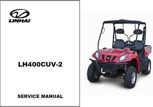 Linhai lh400cuv-2 bighorn 400 cuv 4x4 repair service workshop manual cd